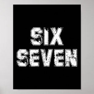 Póster Cool Six Seven Número Gen Alpha jerga 6 7 Tendenci