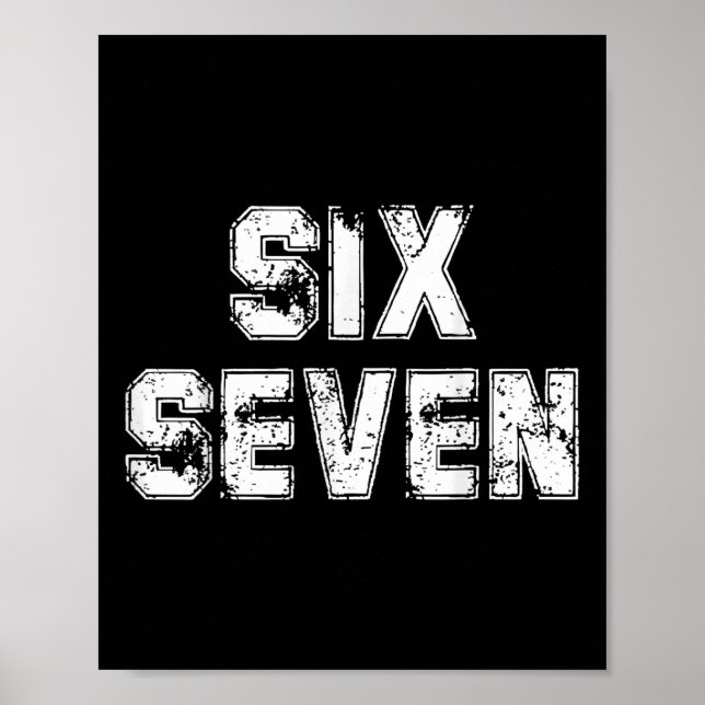 Póster Cool Six Seven Número Gen Alpha jerga 6 7 Tendenci (Frente)