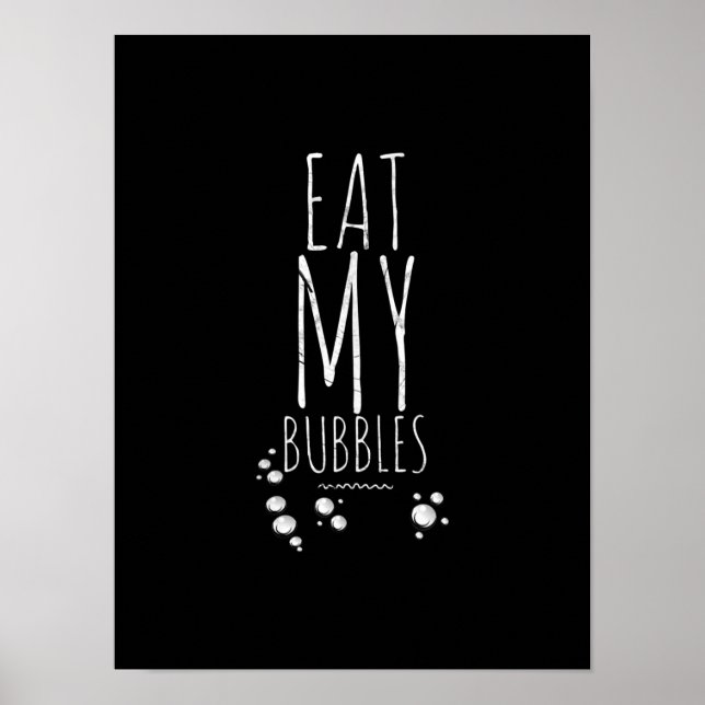 Póster Cool Swimming Eat My Bubbles Swim Funny Swimmer (Frente)