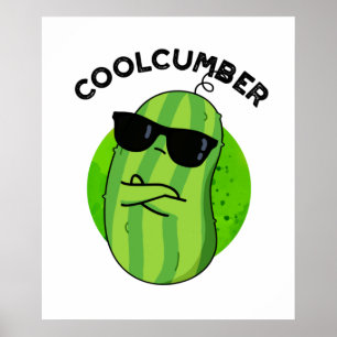Póster Coolcumber Funny Veggie Cucumber Pun