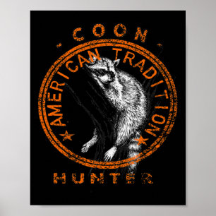 Póster Coon Hunter American Patriotic Raccoon Hunting Tra