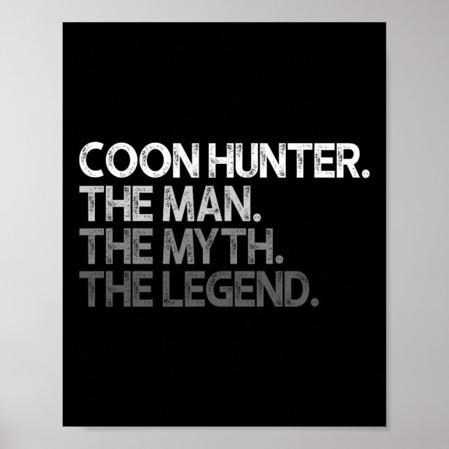 Póster Coon Hunter Racoon Caza La Leyenda Del Mitos Del H (Frente)