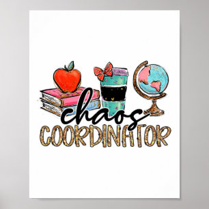 Póster Coordinador de Caos Profesor Diversión Humor de Pr