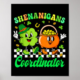 Póster Coordinador de travesuras maestro trébol San Patri