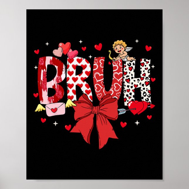 Póster Copo de San Valentín Bruh Meme Coqueta Arco Herman (Frente)