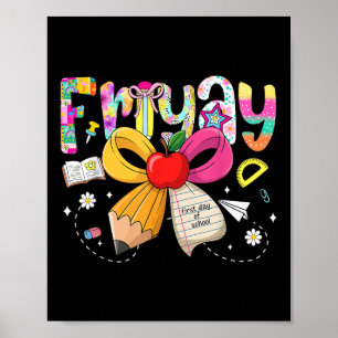 Póster Coqueta lazo Fri-yay feliz primer día de escuela v