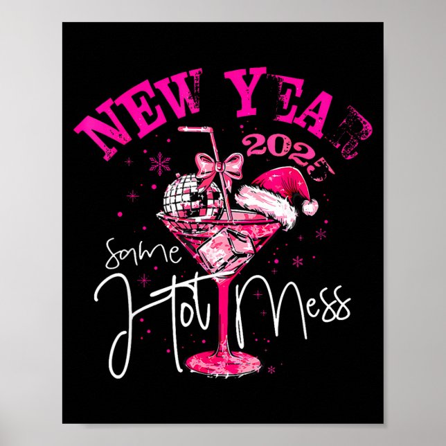 Póster Coquette New Year Same Hot Mess 2025 Funny New Yea (Frente)