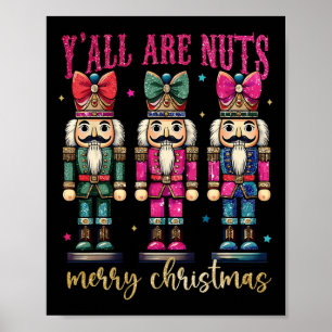 Póster Coquette Y'all are Nutcrackers Merry Christma