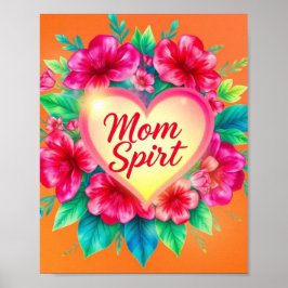 Póster Corazón del espíritu feroz de mamá