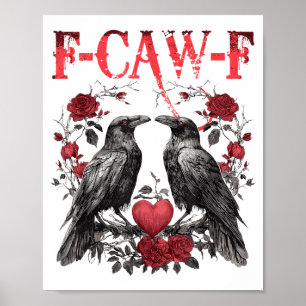 Póster Corazón Floral Divertido Cuervo F-caw-f Anti Día d