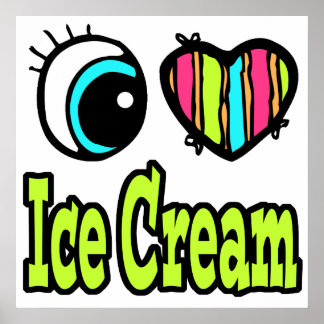 Póster Corazón Ojo Brillante Me Encanta El Helado