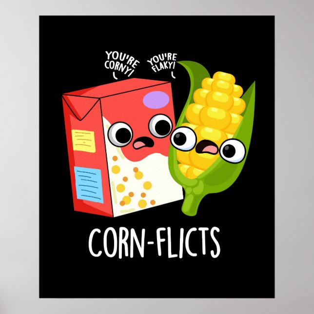 Póster Corn-flicts Funny Corn Pun (Frente)