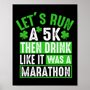 Póster Corramos un 5k y luego bebamos maratón divertido S