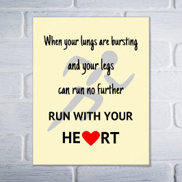 Póster Corre con su corazón inspirador