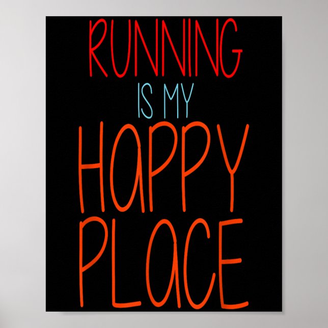 Póster Correr es mi feliz lugar Funny Marathon Runner (Frente)