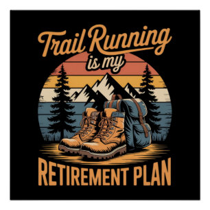 Póster Correr por senderos es mi plan de jubilación