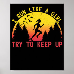 Póster Corro Como Un Chica Intenta Seguir Adelante.