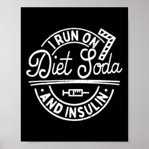 Póster Corro Con Soda Dietética E Insulina Diabetes Aware