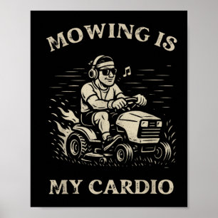 Póster Cortar el césped es mi cardio divertido Día del Pa