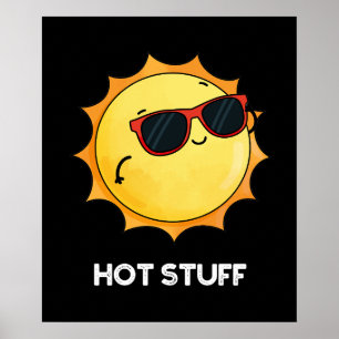 Póster Cosas calientes Funny Sun Pun Dark BG