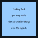 Póster Cosas más pequeñas<br><div class="desc">Disfruta de las pequeñas cosas en la vida - pueden ser las más importantes.</div>