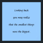 Póster Cosas más pequeñas<br><div class="desc">Disfruta de las pequeñas cosas en la vida - pueden ser las más importantes.</div>