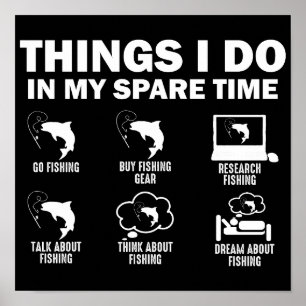 Póster Cosas Que Hago En Mi Pesca De Tiempo Libre