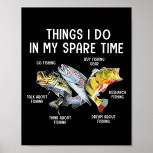 Póster Cosas Que Hago En Mi Tiempo De Reparación, Pesca G