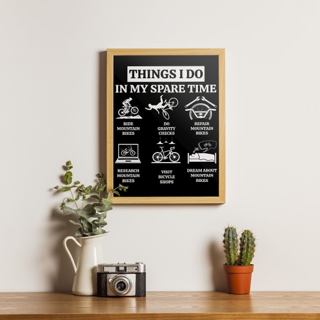 Póster Cosas que hago en mi tiempo de repuesto - MTB Moun (Subido por el creador)
