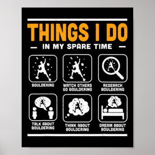 Póster Cosas que hago en mi tiempo libre Bouldering Escal