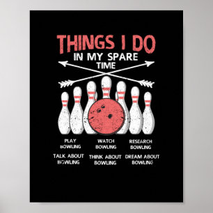 Póster Cosas que hago en mi tiempo libre Bowling