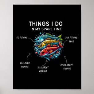 Póster Cosas que hago en mi tiempo libre Pesca divertida 