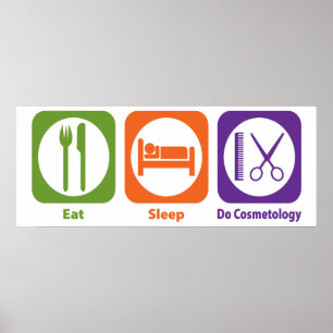 Póster Cosmetología de Eat Sleep Do