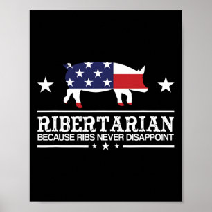 Póster Costillas Ribertarian Cerdo Patriota A la Parrilla