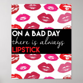 Póster Cota de lápiz de labios en un mal día