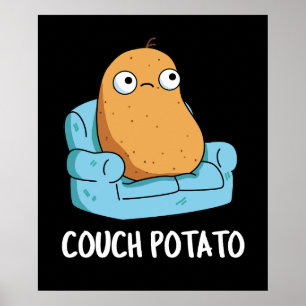 Póster Couch Potato Funny Potato Pun Dark BG