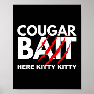 Póster Cougar Bait Fun Halloween disfraz mujer mayor Youn