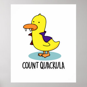 Póster Count Quackula Funny Duck Pun