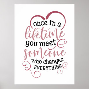 Póster Couple Gift Once In A Lifetime You Meet Someone