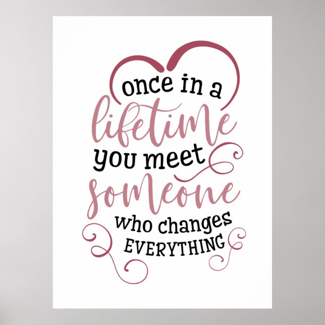 Póster Couple Gift Once In A Lifetime You Meet Someone (Frente)