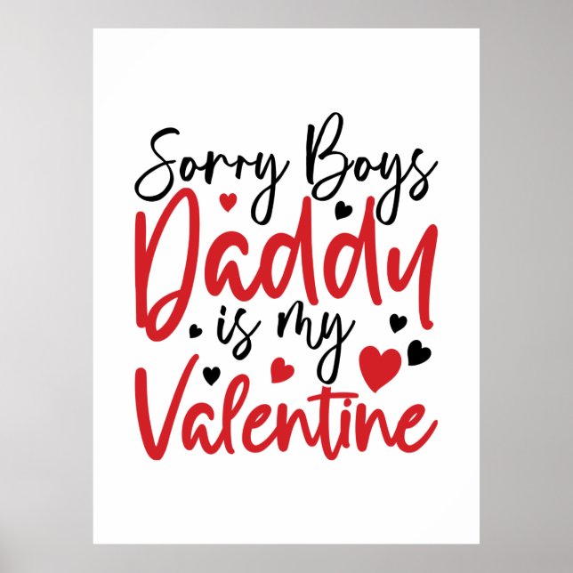 Póster Couple Gift Sorry Daddy Is My Valentine (Frente)