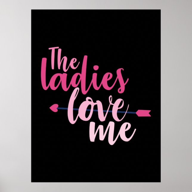 Póster Couple Gift The Ladies Love Me (Frente)
