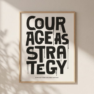 Póster Courage As Strategy Poster – Typography Wall Print