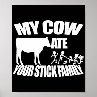 Póster Cow Ate Your Stick Family