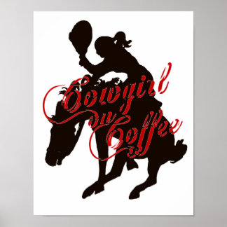 Póster Cowgirl On Coffee