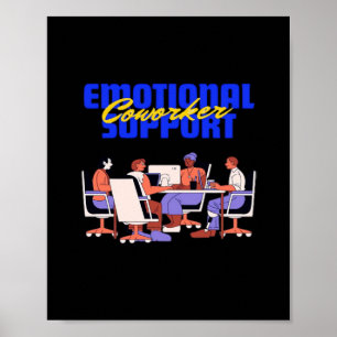 Póster Coworker Classic De Ayuda Emocional Para Meme Grac