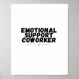 Póster Coworker de ayuda emocional Chill y Funny Classic