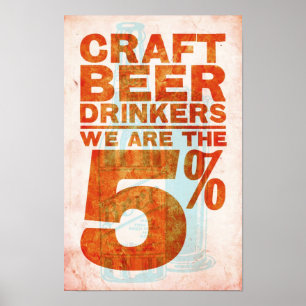 Póster Craft Beer Drinkers—We Are The 5%