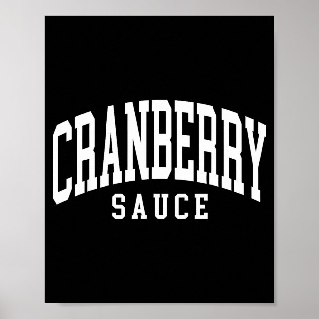 Póster Cranberry Sauce Thanksgiving Cooking Funny  (Frente)