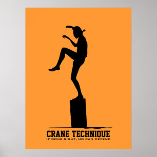 Póster Crane Technique - Si se hace bien, no se puede def